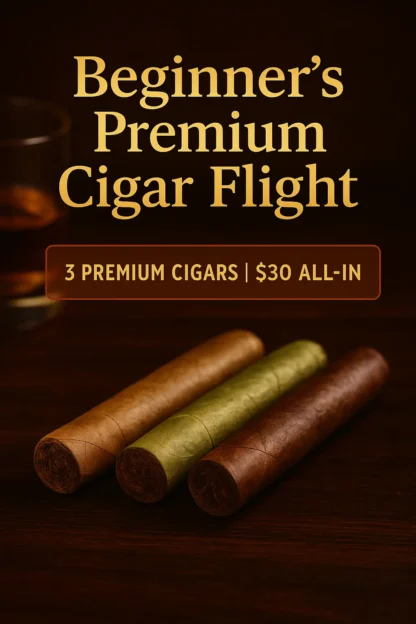 Beginner’s Premium Cigar Flight featuring three cigars – Connecticut, Candela, Habano – with whisky glass on wood background. $30 all-in sampler for new cigar smokers.